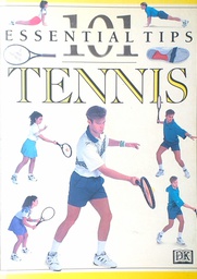 [C-15-2B] 101 ESSENTIAL TIPS - TENNIS