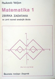 [C-15-2B] MATEMATIKA 1 - ZBIRKA ZADATAKA