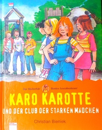 [C-15-3B] KARO KAROTTE UND DER CLUB DER STARKEN MADCHEN