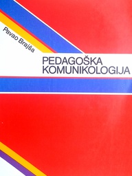 [C-15-3B] PEDAGOŠKA KOMUNIKOLOGIJA