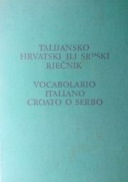 [C-15-4A] TALIJANSKO HRVATSKI ILI SRPSKI RJEČNIK