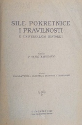 [C-15-5B] SILE POKRETNICE I PRAVILNOSTI U U NIVERZALNOJ HISTORIJI