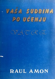 [C-15-5A] VAŠA SUDBINA PO UČENJU VVATRE