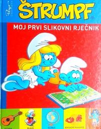 [D-19-1A] ŠTRUMPF - MOJ PRVI SLIKOVNI RJEČNIK