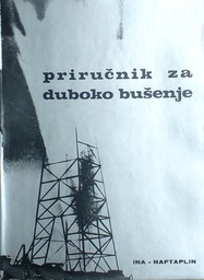 [D-19-1A] PRIRUČNIK ZA DUBOKO BUŠENJE PRVI DIO