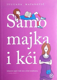 [GN-01-2A] SAMO MAJKA I KĆI