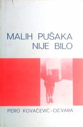 [GN-01-3A] MALIH PUŠAKA NIJE BILO