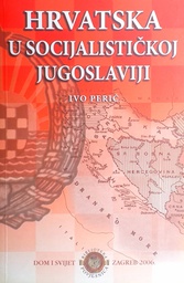 [GN-01-3A] HRVATSKA U SOCIJALISTIČKOJ JUGOSLAVIJI