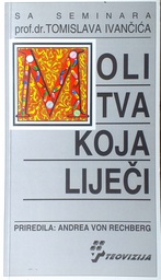 [C-06-6A] MOLITVA KOJA LIJEČI