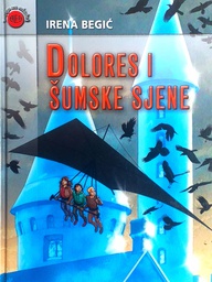 [GN-01-5A] DOLORES I ŠUMSKE SJENE