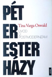 [GN-01-5A] PETER ESTERHAZY - UVOD U POSTMODERNIZAM