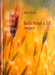 [GN-01-5A] BAČKI HRVATI U XX. STOLJEĆU