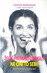 [GN-02-3A] ŽELIŠ PROBATI DROGU? NE ČINI TO SEBI!