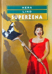 [D-13-4A] SUPERŽENA