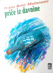 [C-06-4B] PRIČE IZ DAVNINE