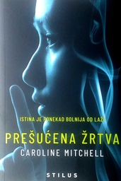 [B-03-4B] PREŠUĆENA ŽRTVA