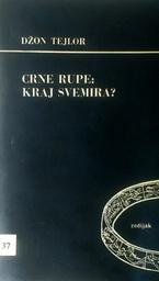 [B-01-3A] CRNE RUPE: KRAJ SVEMIRA?