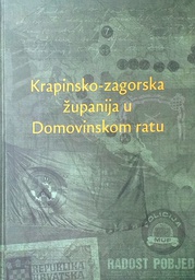 [GN-02-1A] KRAPINSKO-ZAGORSKA ŽUPANIJA U DOMOVINSKOM RATU