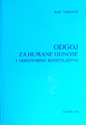 [A-06-5B] ODGOJ ZA HUMANE ODNOSE I ODGOVORNO RODITELJSTVO