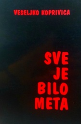 [A-02-2A] SVE JE BILO META