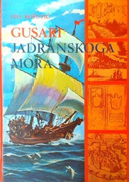 [B-07-1A] GUSARI JADRANSKOG MORA