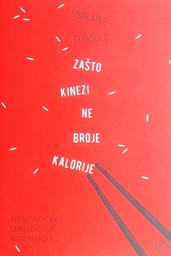 [C-12-6B] ZAŠTO KINEZI NE BROJE KALORIJE