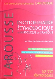 [C-08-5A] DICTIONNAIRE ETYMOLOGIQUE ET HISTORIQUE DU FRANCAIS