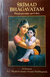 [C-09-4B] SRIMAD BHAGAVATAM DESETO PJEVANJE - PRVI DEO