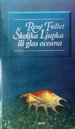 [C-09-4B] ŠKOLJKA LJUPKA ILI GLAS OCEANA