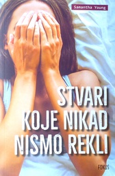 [C-08-2B] STVARI KOJE NIKAD NISMO REKLI