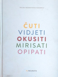 [D-07-1A] ČUTI, VIDJETI, OKUSITI, MIRISATI, OPIPATI