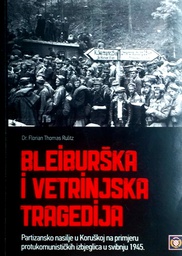 [D-08-4A] BLEIBURŠKA I VETRINJSKA TRAGEDIJA