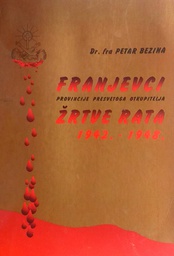 [D-08-4A] FRANJEVCI ŽRTVE RATA 1942.-1948.