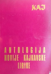 [C-12-3B] ANTOLOGIJA NOVIJE KAJKAVSKE LIRIKE