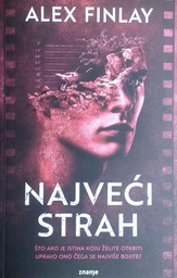 [C-13-5A] NAJVEĆI STRAH