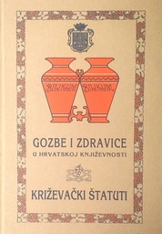 [D-20-3A] GOZBE I ZDRAVICE U HRVATSKOJ KNJIŽEVNOSTI