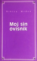 [A-01-3B] MOJ SIN OVISNIK