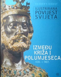 [A-05-1A] IZMEĐU KRIŽA I POLUMJESECA 430.-907.