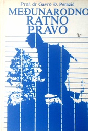 [D-22-6B] MEĐUNARODNO RATNO PRAVO