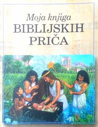 [D-01-2B] MOJA KNJIGA BIBLIJSKIH PRIČA