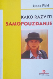 [A-07-6B] KAKO RAZVITI SAMOPOUZDANJE