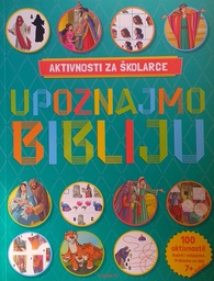 [C-02-7A] UPOZNAJMO BIBLIJU - AKTIVNOSTI ZA ŠKOLARCE