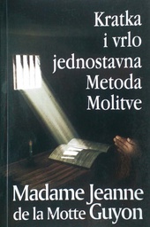 [D-09-3B] KRATKA I VRLO JEDNOSTAVNA METODA MOLITVE