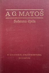 [B-04-2A] SABRANA DJELA XI - O LIKOVIMA, UMJETNOSTIMA, PUTOPISI