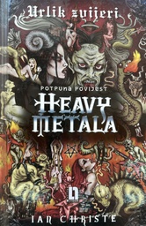 [A-12-5A] URLIK ZVIJERI - POTPUNA POVIJEST HEAVY METALA