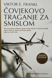 [B-07-3A] ČOVJEKOVO TRAGANJE ZA SMISLOM