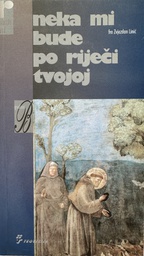 [B-03-3B] NEKA MI BUDE PO RIJEČI TVOJOJ