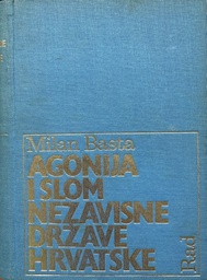 [A-01-2B] AGONIJA I SLOM NEZAVISNE DRŽAVE HRVATSKE