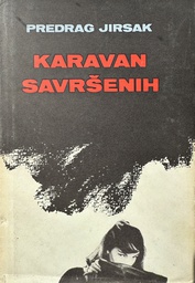 [D-18-2A] KARAVAN SAVRŠENIH