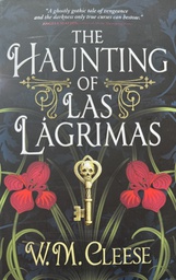 [A-02-6A] THE HAUNTING OF LAS LAGRIMAS